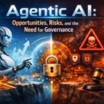 Agentic AI: Opportunities, Risks, and the Need for Governance